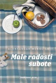 male radosti subote aleksandar mekol smit 