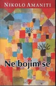 ne bojim se nikolo amaniti 