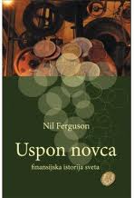 uspon novca nil ferguson 