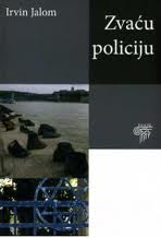 zvaću policiju irvin jalom 
