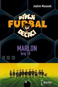 divlji dečaci 10 marlon, broj 10 joahim masanek 