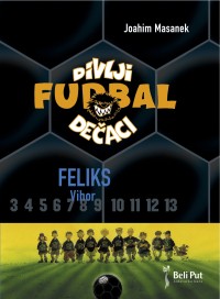 divlji dečaci 2 feliks vihor joahim masanek 