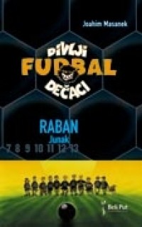 divlji dečaci 6 raban junak joahim masanek 