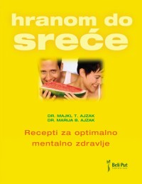 hranom do sreće majk t ajzak marija t ajzak 