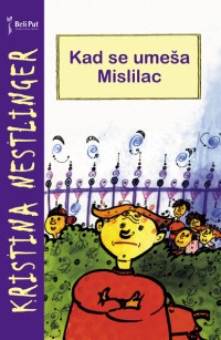 kad se umeša mislilac kristina nestlinger 