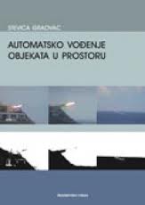 automatsko vođenje objekata u prostoru graovac stevica 