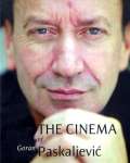 the cinema of goran paskaljević g paskaljević 