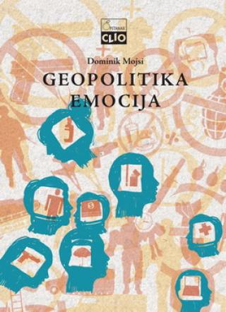 geopolitika emocija dominik moisi 