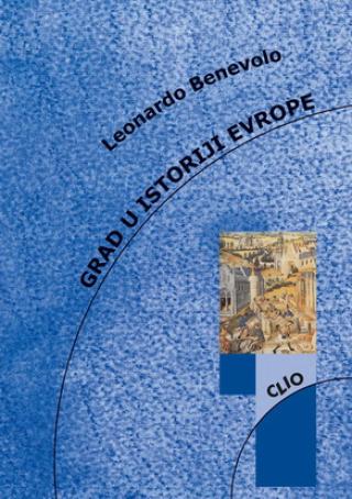 grad u istoriji evrope leonardo benevolo 