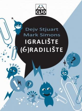 igralište (g)radilište dejv stjuart mark simons 