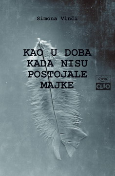 kao u doba kada nisu postojale majke simona vinči 