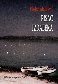 pisac iz daleka vladan matijević 