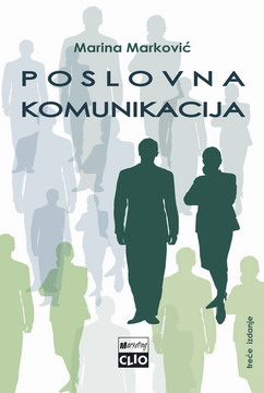 poslovna komunikacija treće izmenjeno i dopunjeno izdanje marina marković 