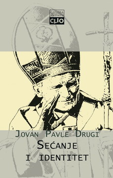 sećanje i identitet jovan pavle drugi 