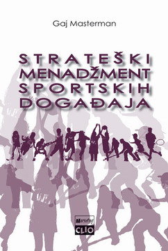 strateški menadžment sportskih događaja gaj masterman 