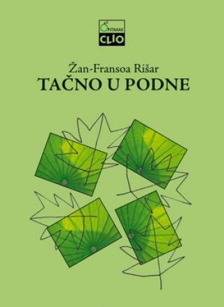 tačno u podne žan fransoa rišar 