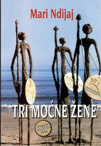 tri moćne žene mari ndjaj 