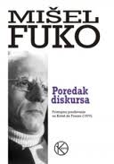 poredak diskursa mišel fuko 