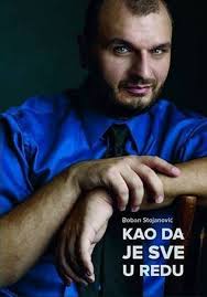 kao da je sve u redu boban stojanović 