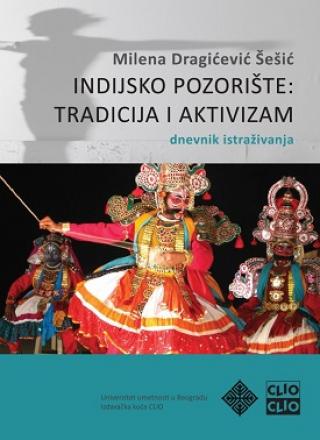 indijsko pozorište tradicija i aktivizam milena dragićević šešić 