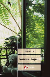 naivan super erlend lu 