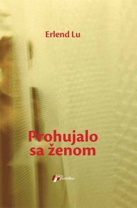 prohujalo sa ženom erlend lu 