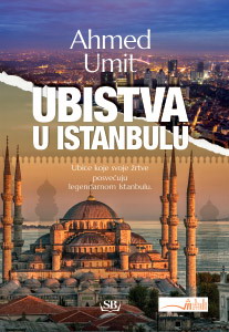 ubistva u istanbulu ahmed umit 