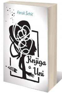 knjiga o uni faruk šehić 