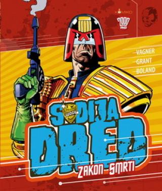 sudija dred zakon smrti džon vagner amp brajan boland 