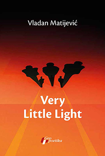 very little light vladan matijević 