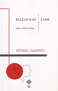 balkan kao filmski žanr nevena daković 