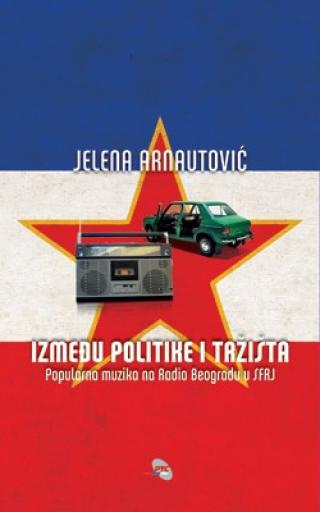 između politike i tržišta jelena arnautović 