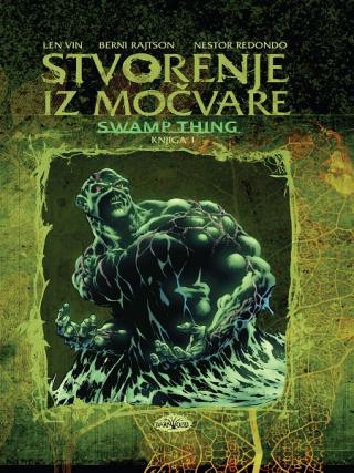 stvorenje iz močvare knjiga 1 grupa autora 
