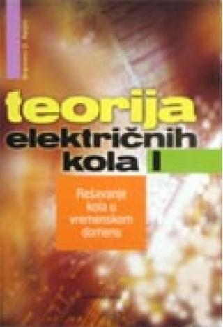 teorija električnih kola i rešavanje kola u vremenskom domenu reljin branimir 