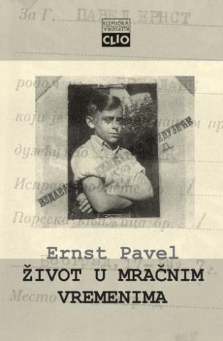 život u mračnim vremenima ernst pavel 