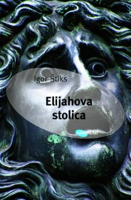 elijahova stolica igor štiks 