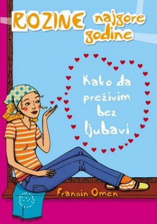 kako da preživim bez ljubavi fransin omen 