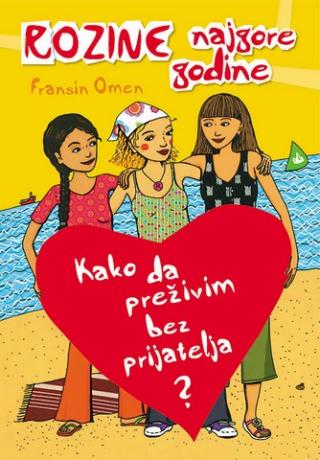 kako da preživim bez prijatelja fransin omen 