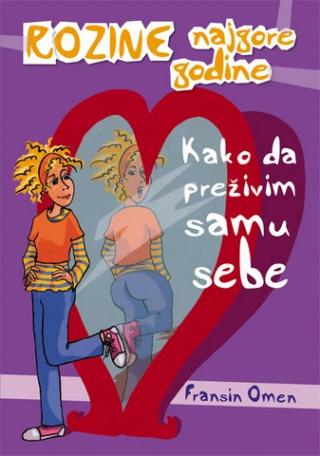 kako da preživim samu sebe fransin omen 