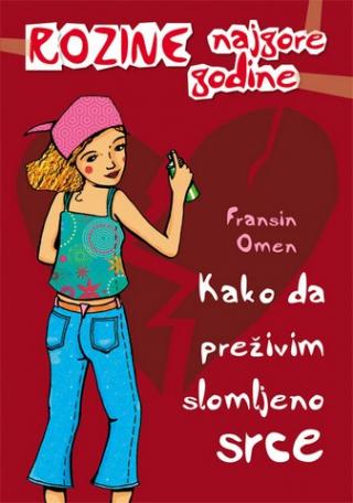 kako da preživim slomljeno srce fransin omen 