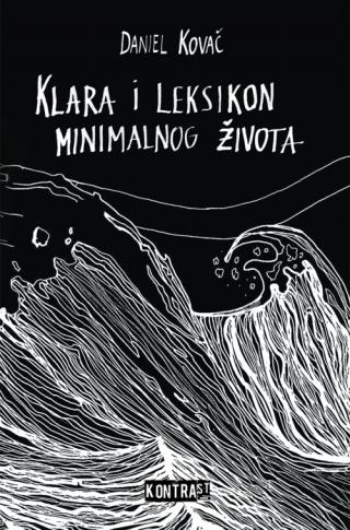 klara i leksikon minimalnog života daniel kovač 