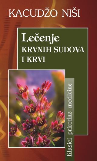 lečenje krvnih sudova i krvi n kacudžo 