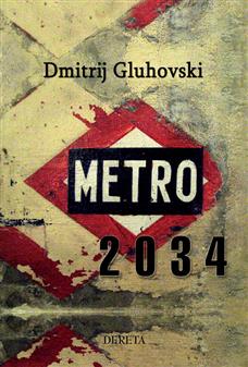 metro 2034 dmitrij gluhovski 