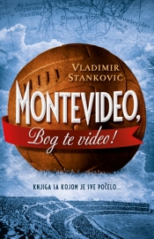 montevideo,bog te video vladimir stanković 