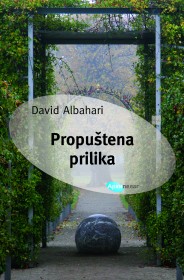 propuštena prilika david albahari 
