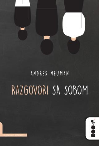 razgovori sa sobom andres neuman 