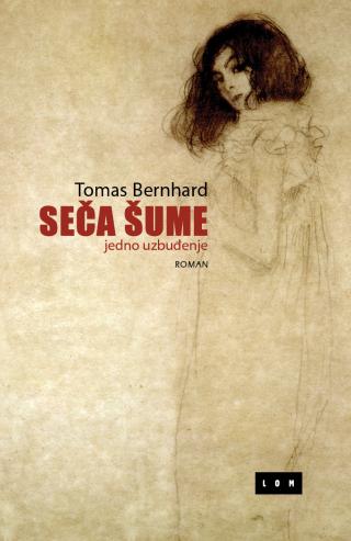 seča šume tomas bernhard 