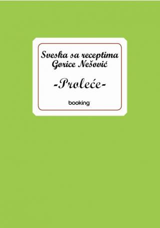 sveska sa receptima proleće gorica nešović 