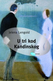 u tri kod kandinskog jelena lengold 