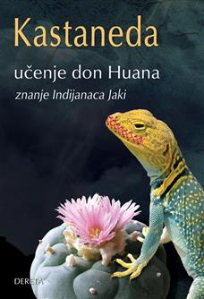 učenje don huana znanje indijanaca jaki indijanaca jaki, karlos kastaneda 